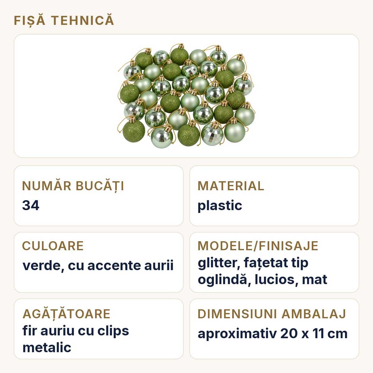 Fișă tehnică — Set 34 globuri de Crăciun verzi, plastic, modele diverse, agățătoare aurie, tub 30 x 15 cm