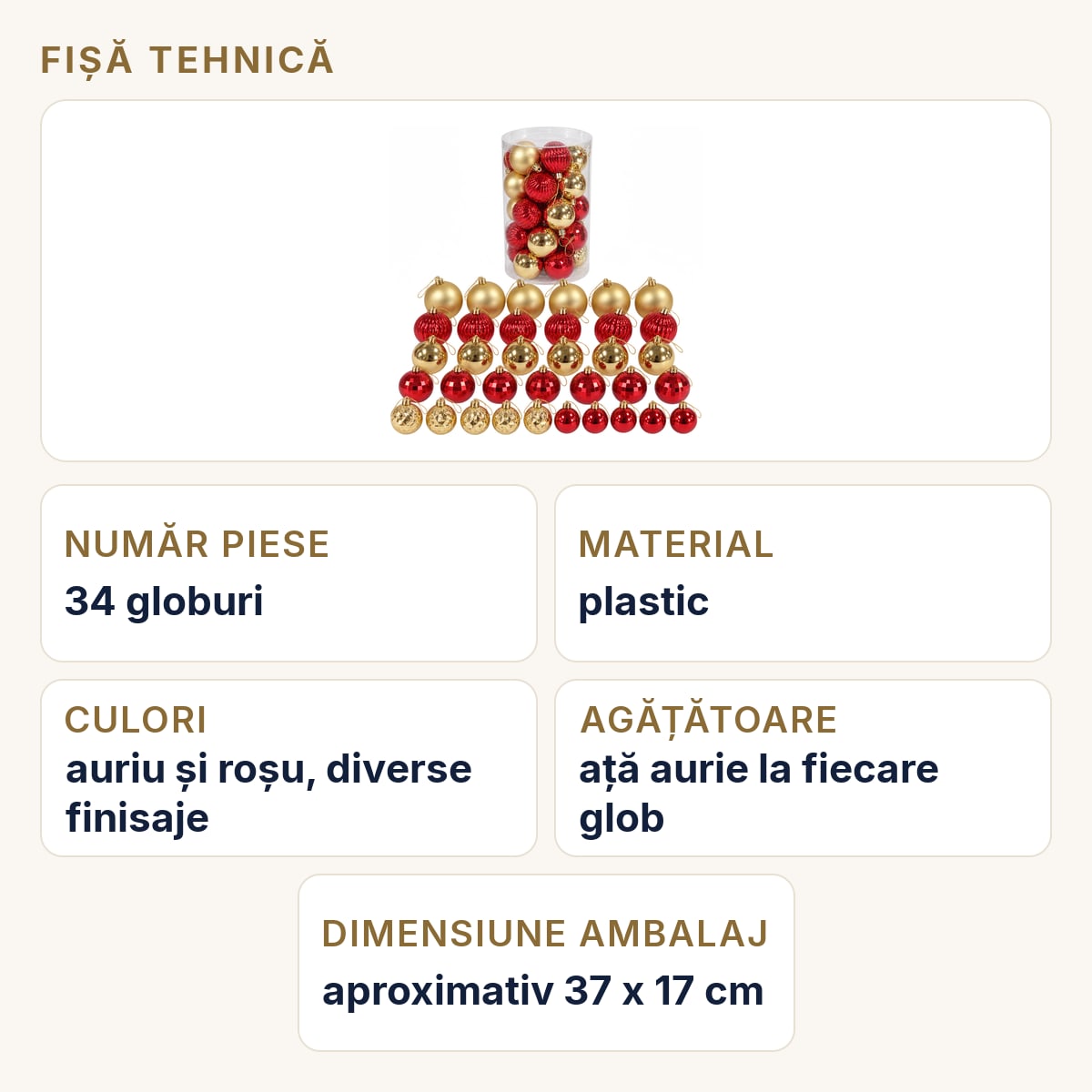 Fișă tehnică — Set 34 globuri de Crăciun, auriu și roșu, diverse modele, plastic, tub 44 × 23 cm