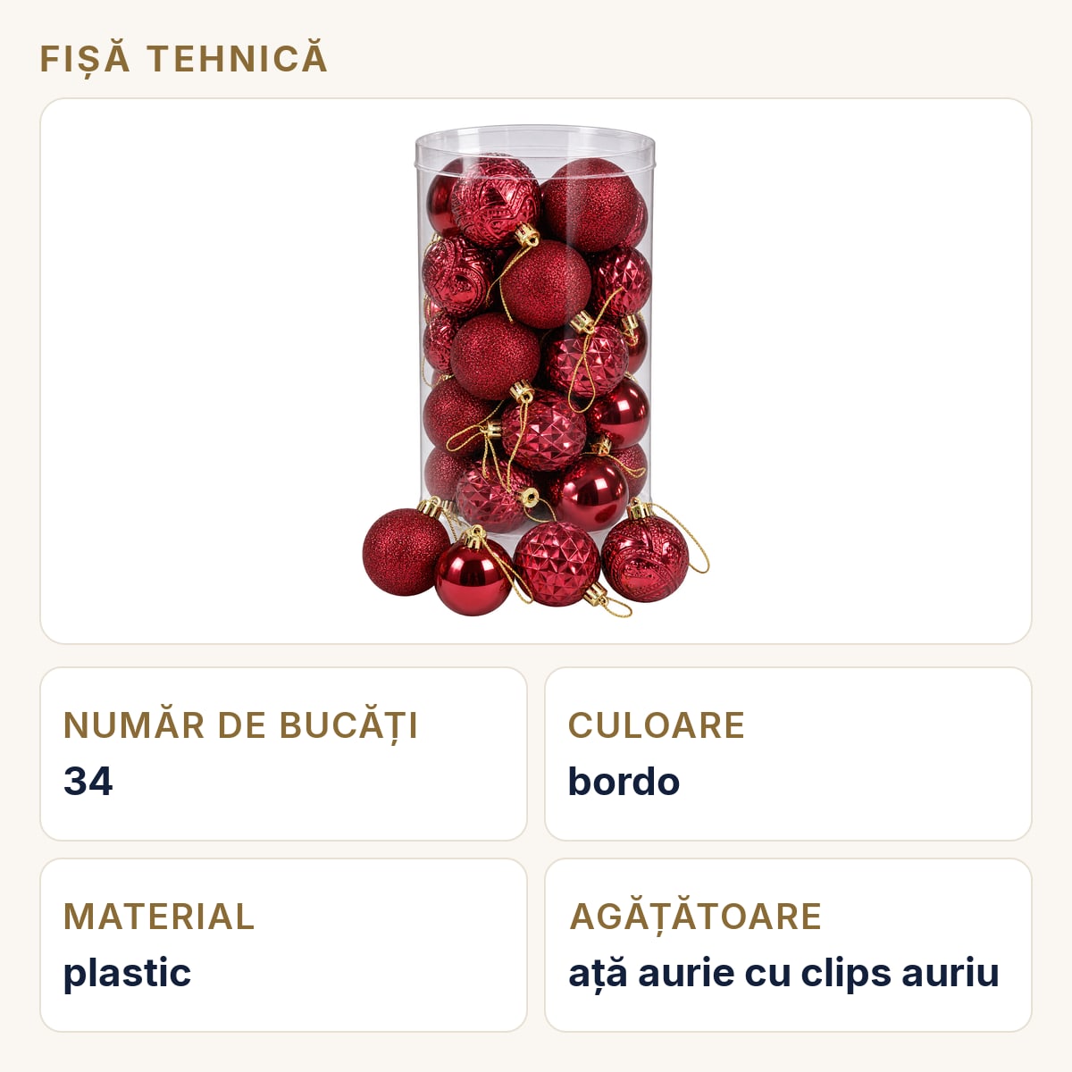 Fișă tehnică — Set 34 globuri de Crăciun bordo, texturi glitter mat lucios, plastic, tub 40 x 22 cm