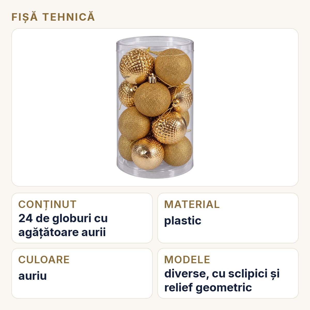 Fișă tehnică &mdash; Set 24 globuri de Crăciun aurii, model mixt cu sclipici și reliefat, plastic