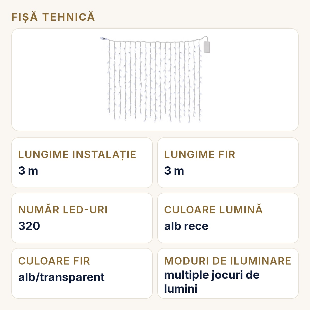 Fișă tehnică — Instalație Crăciun ploaie, 3 m, fir alb 3 m, 320 LED, alb rece, jocuri de lumini, interconectabilă