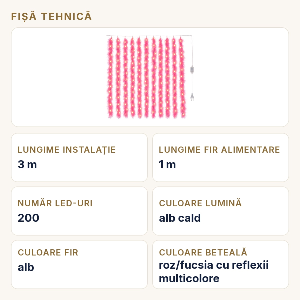 Fișă tehnică — Instalație de Crăciun tip perdea cu beteală roz, 200 LED alb cald, 3 m, fir 1 m, interconectabilă